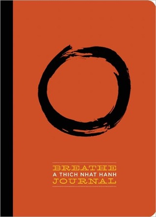 Breathe: A Thich Nhat Hanh Journal (Paperback)
