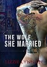 The Wolf She Married by Lizzie Lynn Lee