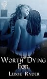 Worth Dying For