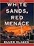 White Sands, Red Menace