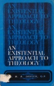 An Existential Approach to Theology