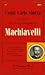 Count Carlo Sforza presents the living thoughts of Machiavelli
