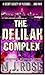 The Delilah Complex (Butter...