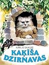 Kaķīša dzirnavas by Kārlis Skalbe