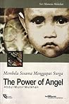 The Power of Angel: Membela Sesama Menggapai Surga