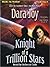 Knight of a Trillion Stars ...