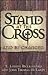 Stand at the Cross and Be Changed