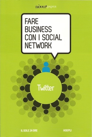 Fare Business con i Social Network n. 2: Twitter