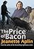 The Price of Bacon