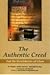 The Authentic Creed and Inv...