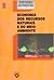 Economia dos Recursos Naturais e do Meio Ambiente