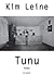 Tunu by Kim Leine