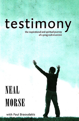 Testimony: The Inspirational and Spiritual Journey of a Prog Rock Musician (Paperback)