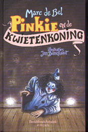 Pinkie en de Kwietenkoning (Hardcover)