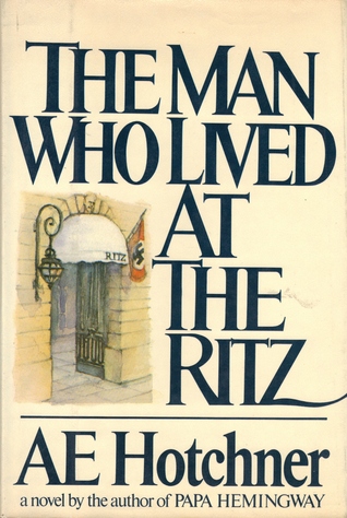 The Man Who Lived at the Ritz (Hardcover)
