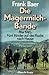 Die Magermilchbande. Mai 1945. Fünf Kinder auf der Flucht nac... by Frank Baer