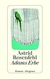 Adams Erbe by Astrid Rosenfeld