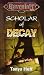 Scholar of Decay (Ravenloft, #14)