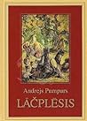 Lāčplēsis by Andrejs Pumpurs
