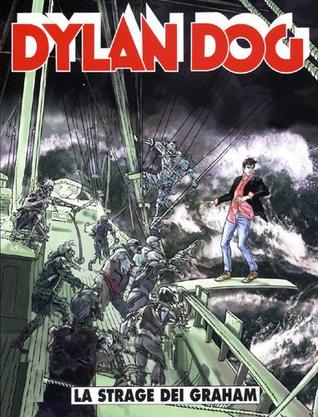 Dylan Dog n. 272: La strage dei Graham (Paperback)