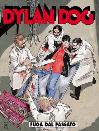 Dylan Dog n. 274: Fuga dal passato (Paperback)
