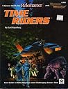 Time Riders (Rolemaster 2nd Edition,#1303) (Spacemaster 2nd Edition, #1303)