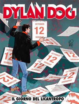 Dylan Dog n. 277: Il giorno del licantropo (Paperback)