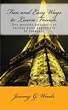 Fun and Easy Ways to Learn French
