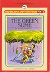 The Green Slime (Choose Your Own Adventure: Young Readers, #6)