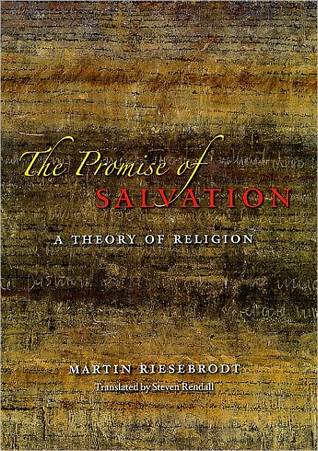 The Promise of Salvation: A Theory of Religion (Kindle Edition)
