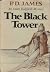 The Black Tower (Adam Dalgliesh #5)