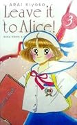 Leave it to Alice! Vol. 3