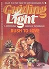 Rush to Love (Guiding Light, #5)