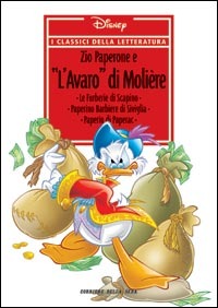I classici della letteratura Disney n. 30: Zio Paperone e "L'Avaro" di Molière (Hardcover)