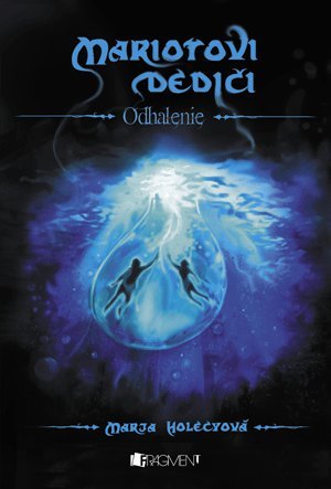 Odhalenie (Mariotovi dediči, #3)