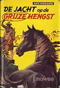 De jacht op de grijze hengst