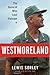 Westmoreland: The General W...