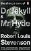 The Strange Case of Dr Jekyll and Mr Hyde