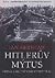 Hitlerův mýtus by Ian Kershaw
