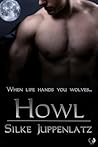 Howl by Silke Juppenlatz