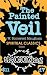 The Painted Veil by W. Somerset Maugham The Painted Veil by W. Somerset Maugham
