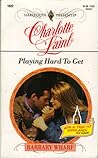 Playing Hard to Get (Barbary Wharf #4)