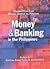 Money and Banking in the Ph...