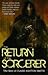 The Return Of The Sorcerer: The Best Of Clark Ashton Smith