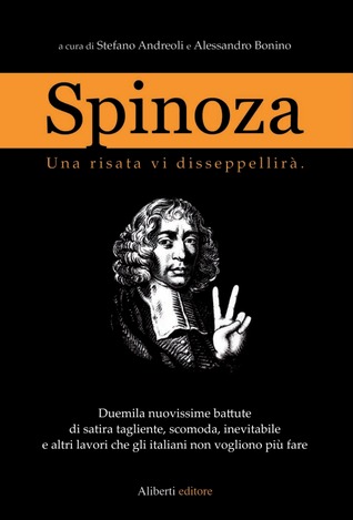 Spinoza: Una risata vi disseppellirà (Paperback)