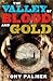 The Valley of Blood and Gold