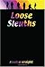 Loose Sleuths (Lesbian Adve...