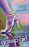 Gossip Girl by Cecily von Ziegesar