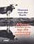 Alleen op de wereld: De Nederlandse worsteling met zichzelf, God en Europa (Dutch Edition)