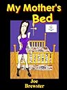 My Mother's Bed